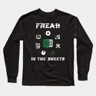 Freak In The Sheets Long Sleeve T-Shirt